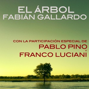 El Árbol(feat. Pablo Pino & Franco Luciani)
