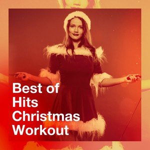 Best of Hits Christmas Workout