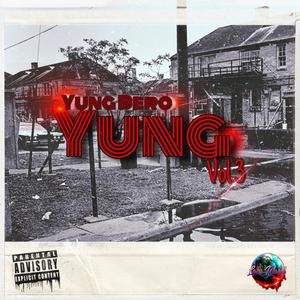 Yung Vol.3 (Explicit)