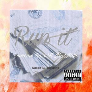 Run It Up (feat. MaxMilli) [Explicit]