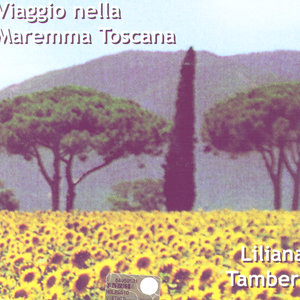 Viaggio Nella Maremma Toscana