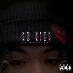 Xo Sick (Explicit)