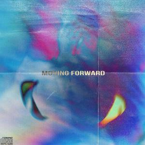 Moving Forward (The Mixtape)