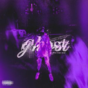 Ghost (Explicit)