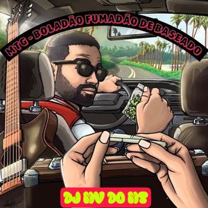 Mtg - Boladão Fumadão de Baseado (Explicit)