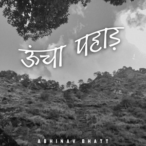 Uncha Pahad (Uttarakhandi Rap)