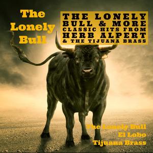 The Lonely Bull & More Classic Hits