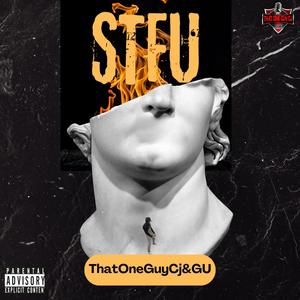 STFU (Explicit)