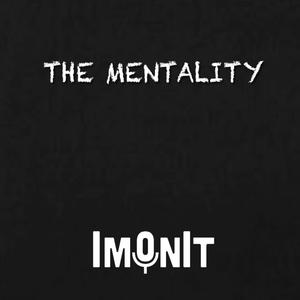 The Mentality (Explicit)