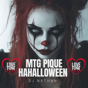 MTG PIQUE HALLOWEEN (feat. Dj Nathan)