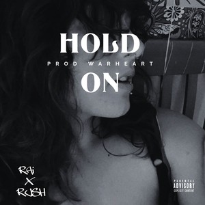 HOLD ON (Explicit)