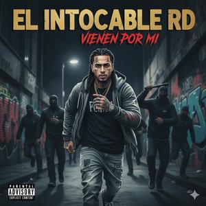 VIENEN POR MI (Explicit)