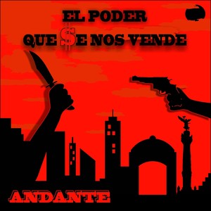 El Poder Que Se Nos Vende