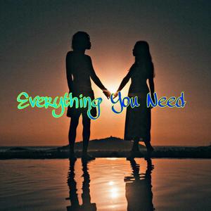 Everything You Need