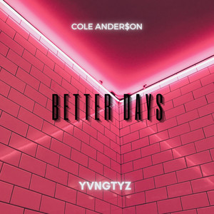 Better Days (Explicit)