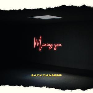 Missing you (Explicit)