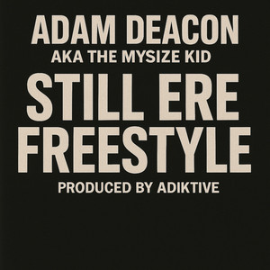 Still Ere Freestyle (Explicit)