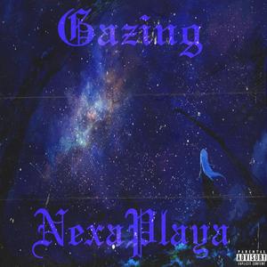 Gazing (Explicit)