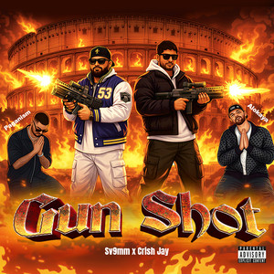 Gun Shot (Explicit)