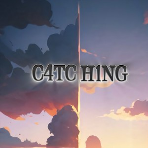 C4TCH1NG