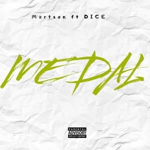 Medal (feat. Dice) (Explicit)