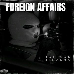 FOREIGN AFFAIRS (feat. Tinasha)