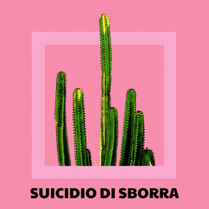 SUICIDIO DI SBORRA (Explicit)