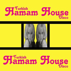 Turkish Hamam House Disco