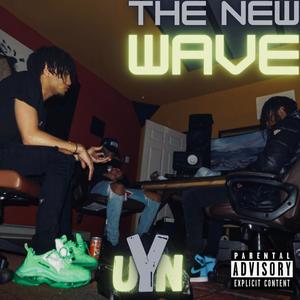 The New Wave (Explicit)