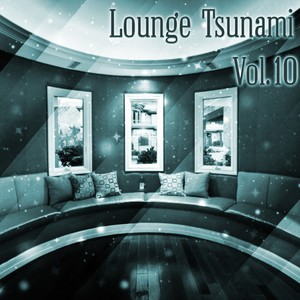 Lounge Tsunami, Vol. 10