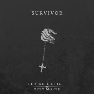 SURVIVOR (feat. G.OTTO & OTTO Monte) [Explicit]