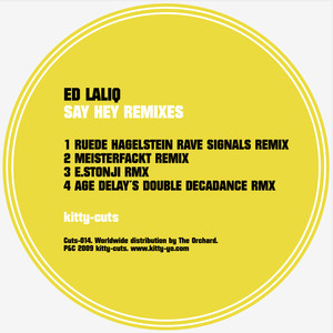 Say Hey Remixes