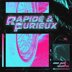 Rapide & furieux