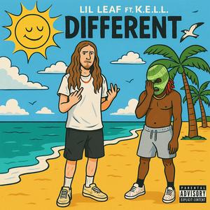 Different (feat. K.E.L.L.) (Explicit)