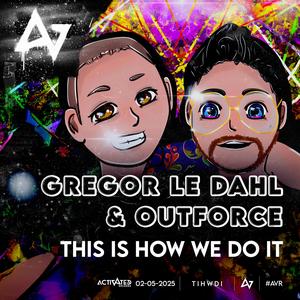 This Is How We Do It (Extended)