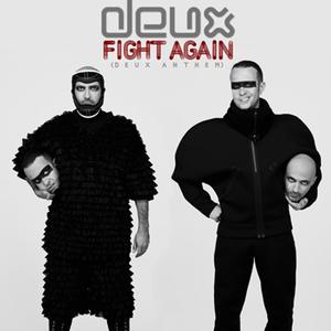 Fight Again (Deux Anthem)