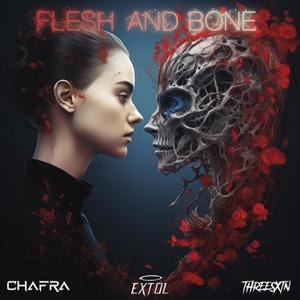 Flesh & Bone