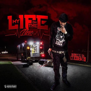 My Life on the Line (Explicit)