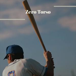 Zero Torso