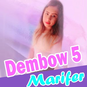 Dembow 5