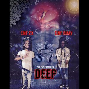 Deep (feat. Cnf 2x) [Explicit]