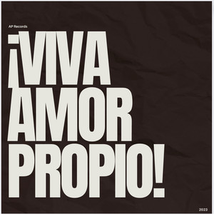 ¡Viva Amor Propio!