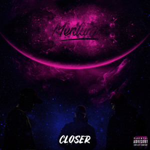 Closer (Explicit)