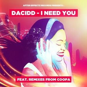 I Need You (Coopa Remix)