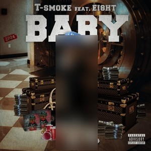 BABY (feat. EI8HT) (Explicit)