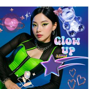 Glow up (Explicit)