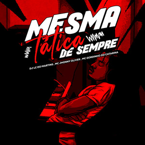 Mesma Tática de Sempre (Explicit)