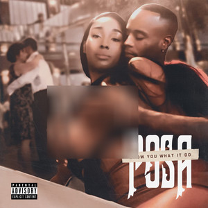 Show You What It Do (Explicit)