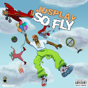 So Fly (Explicit)