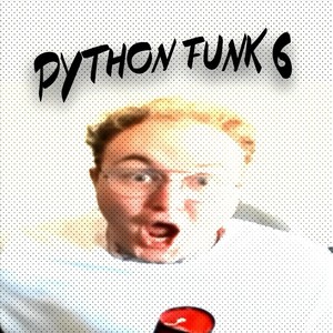 PYTHON FUNK 6